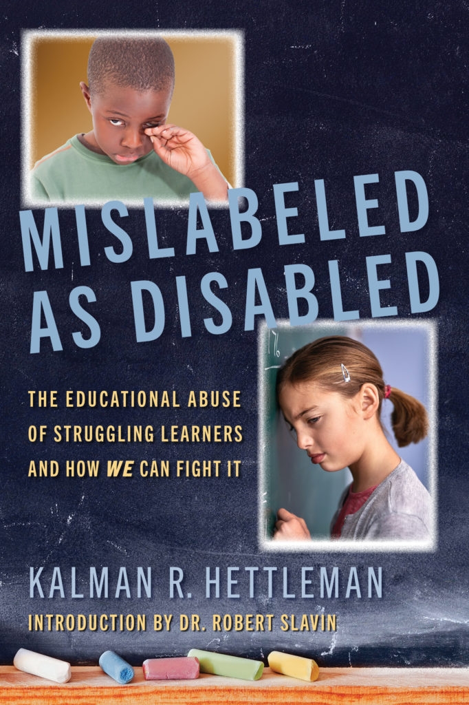 Kalman R. Hettleman book, Mislabeled as Disabled