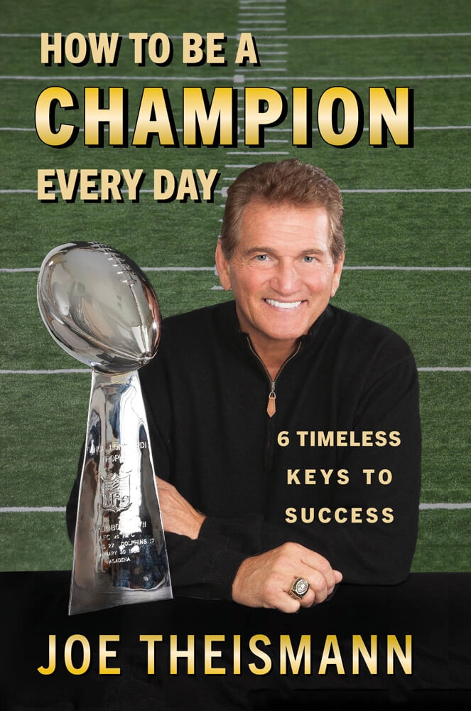 Joe Theismann book, How To Be A Champion Every Day
